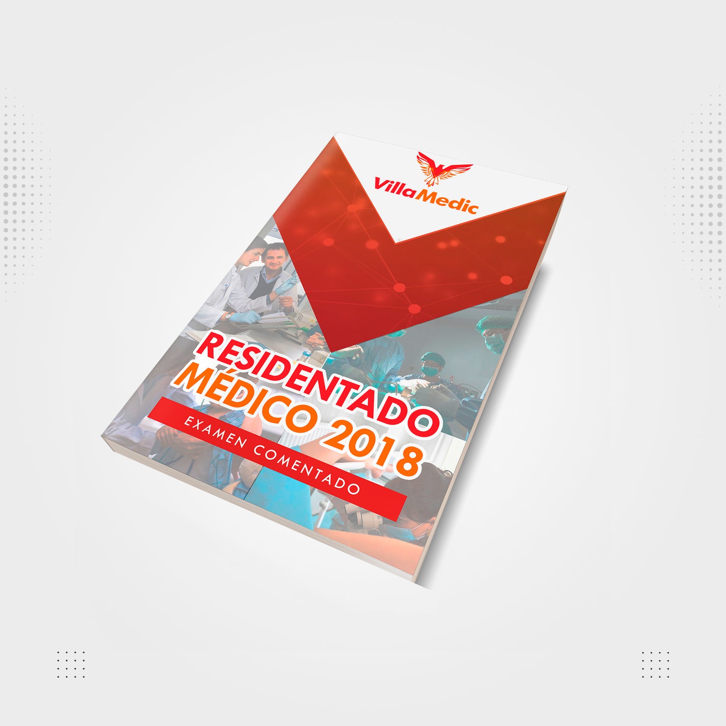 Residentado Médico 2018 (COMENTADO)